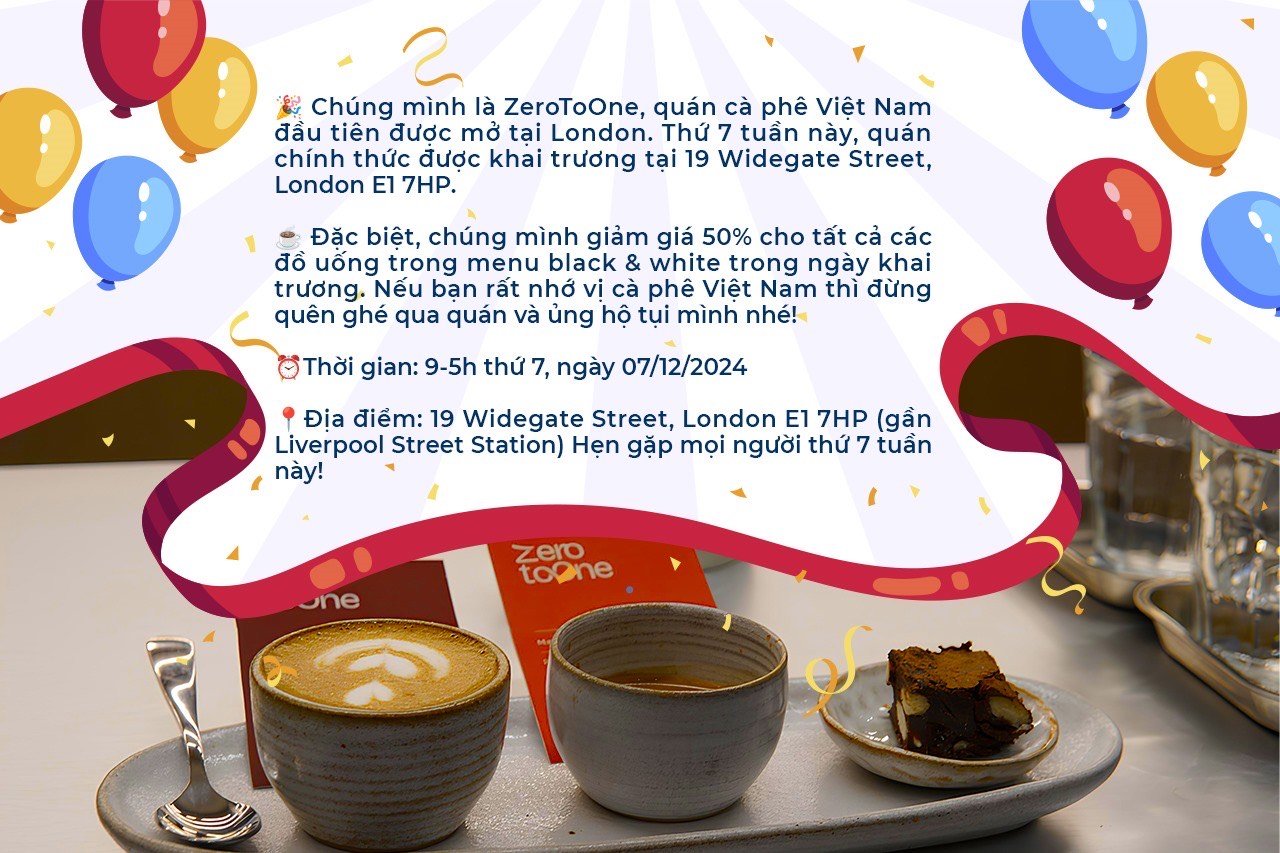 ‘Chúng mình là ZeroToOne, quán cà phê Việt Nam đầu tiên được mở ở London’