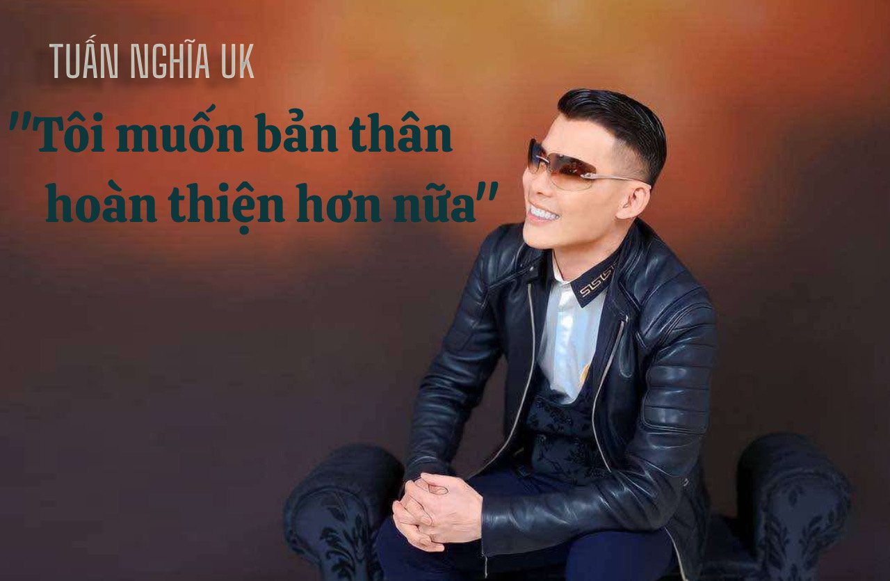 Tuấn Nghĩa: Chàng ca sĩ đa tài của cộng đồng người Việt ở Anh
