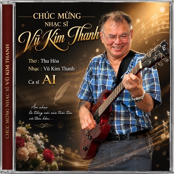 Chúc mừng nhạc sĩ Vũ Kim Thanh