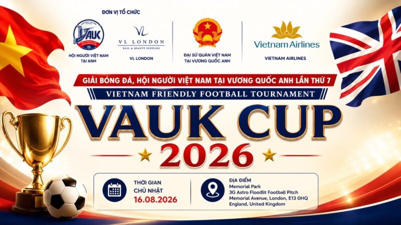 Thông báo. Giải bóng đá Hội người Việt Nam tại Vương quốc Anh lần thứ Vll-VAUK Cup 2026
