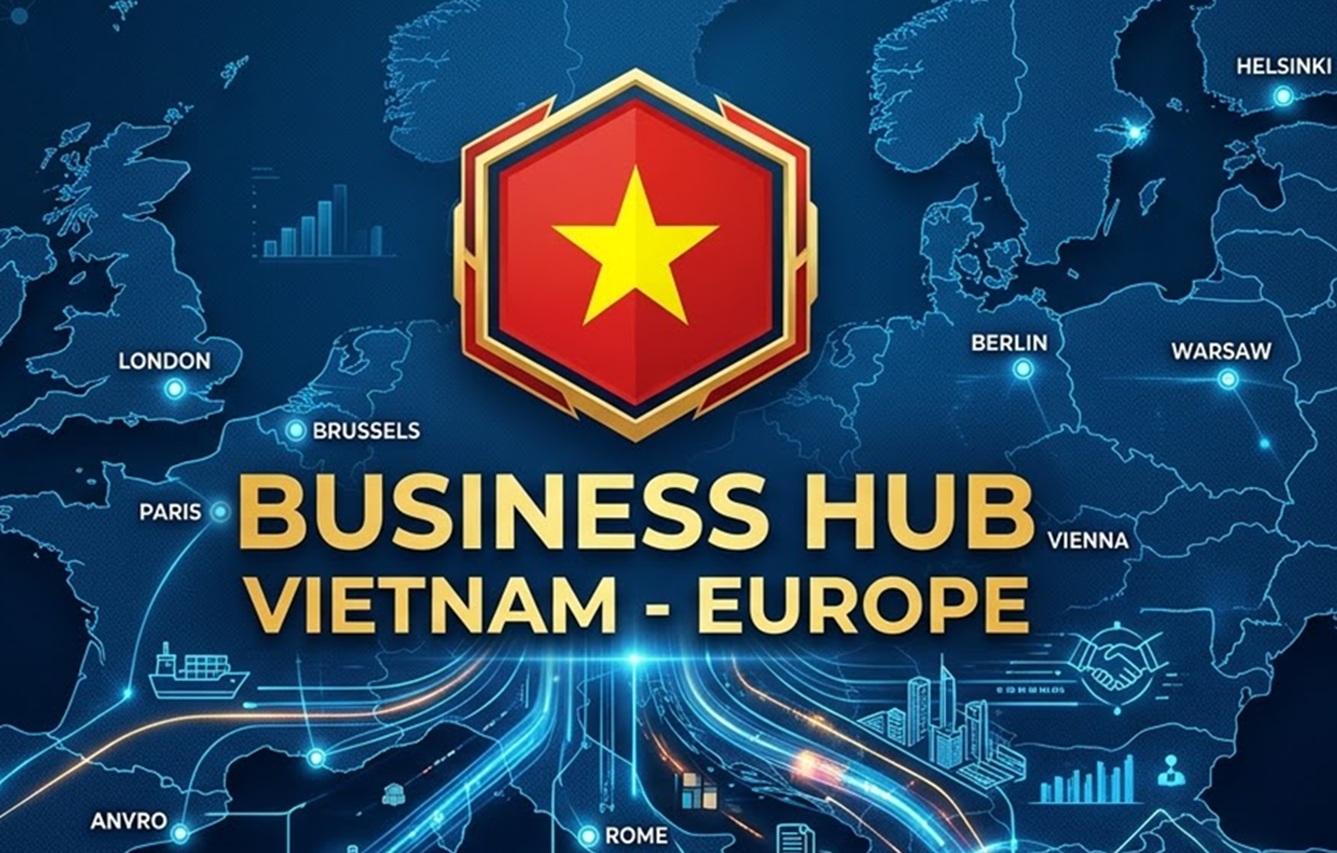 Giới thiệu kiến nghị xây dựng Business Hub Việt Nam- châu Âu